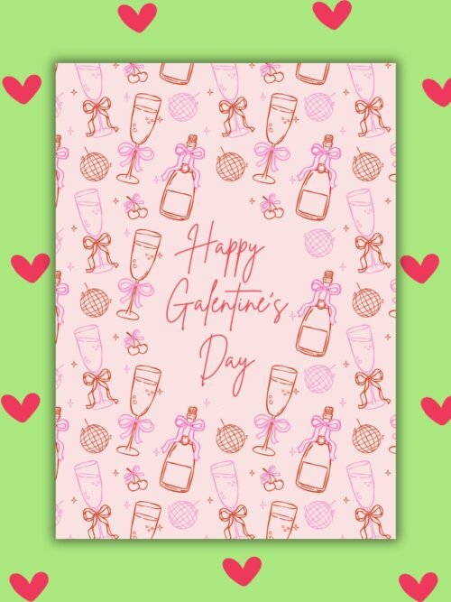 Galentine's Card Happy Galentineβs Day Cardβ Champagne & Disco Vibes π₯β¨