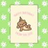 HBD Dog Happy Birthday From The Dog Card