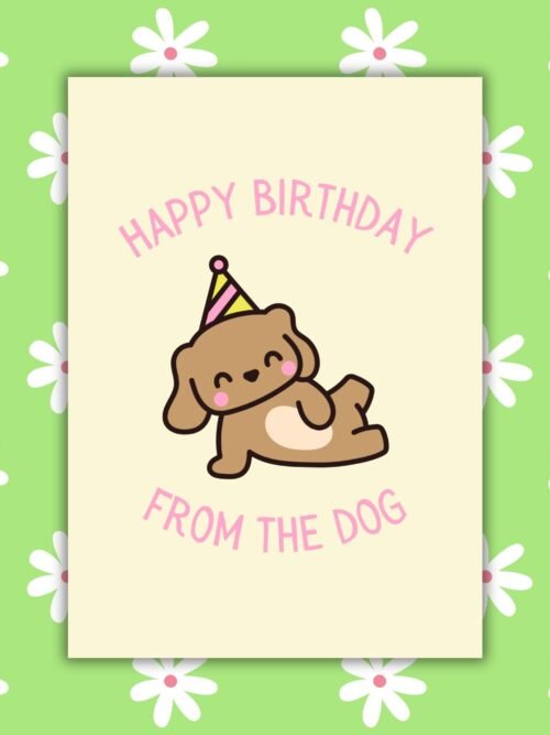 Happy Birthday From The Dog Card
