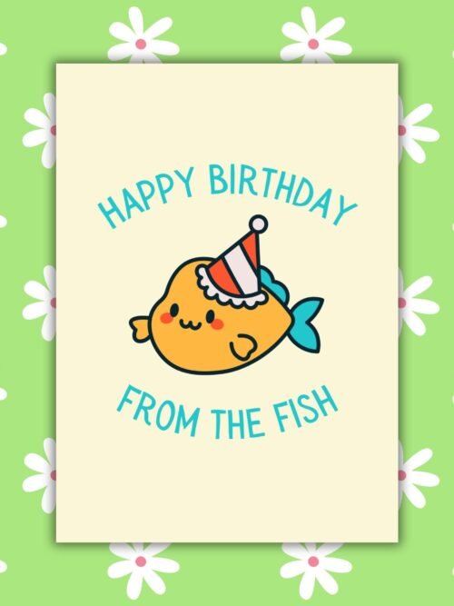 Happy Birthday From The Fish Card