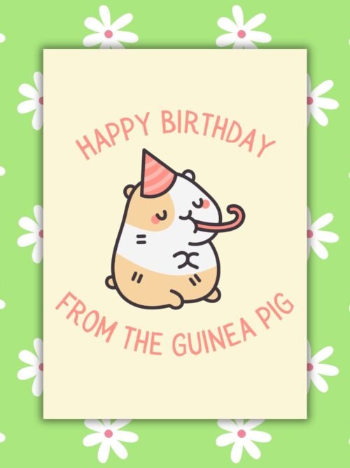 Happy Birthday From The Guinea Pig Card