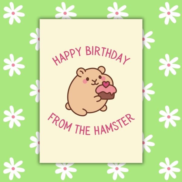 HBD Hamstere Happy Birthday From The Hamster Card