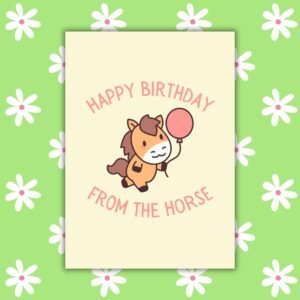 Happy Birthday From The Horse Card