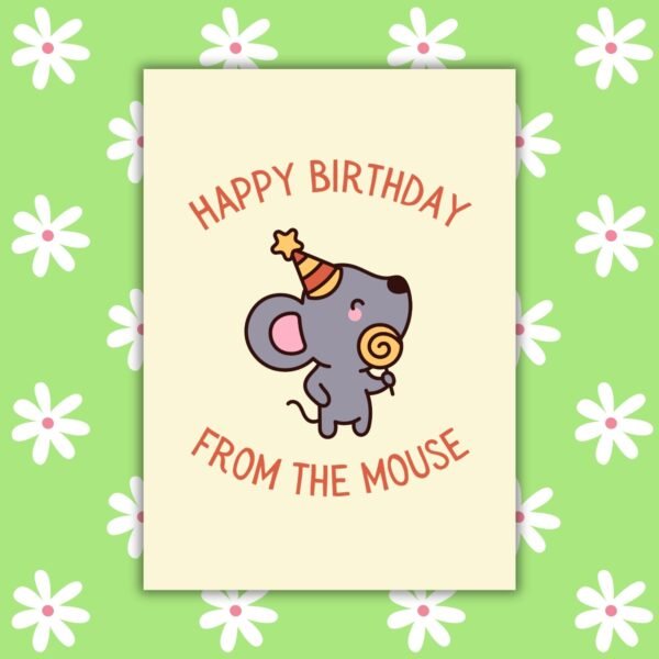 HBD Mouse Happy Birthday From The Mouse Card
