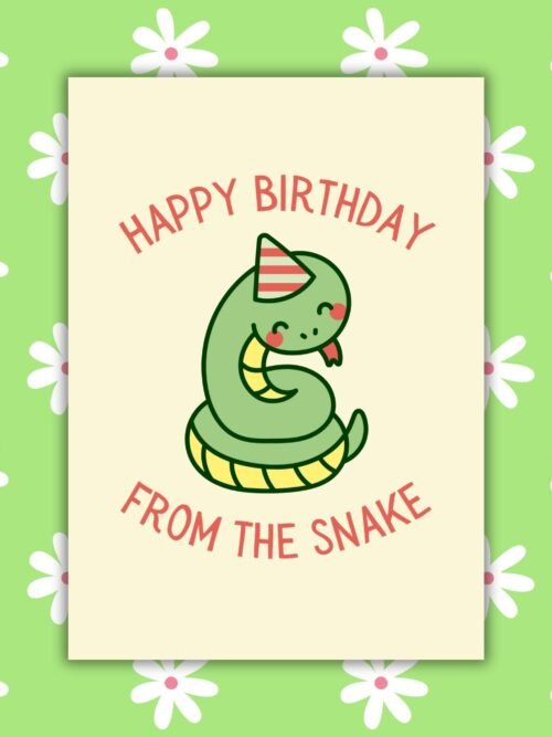 Happy Birthday From The Snake Card
