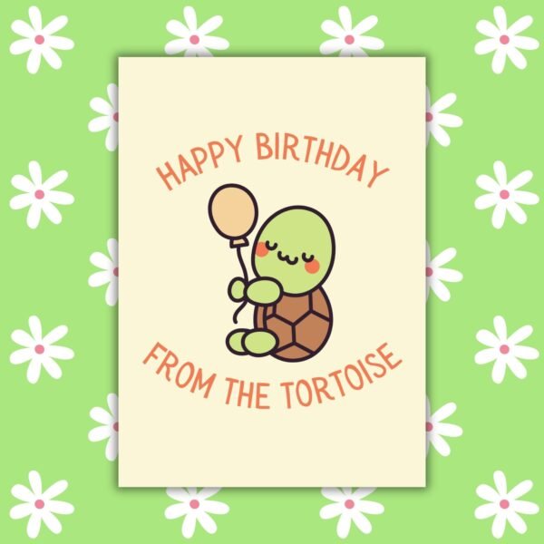 HBD Tortoise Happy Birthday From The Tortoise Card