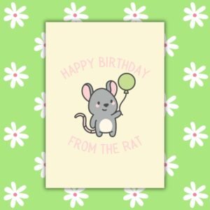 Happy Birthday From The Rat Card