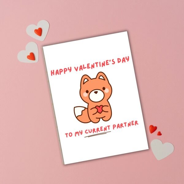 Happy Valentine’s Day to My Current Partner – Funny Valentine’s Card