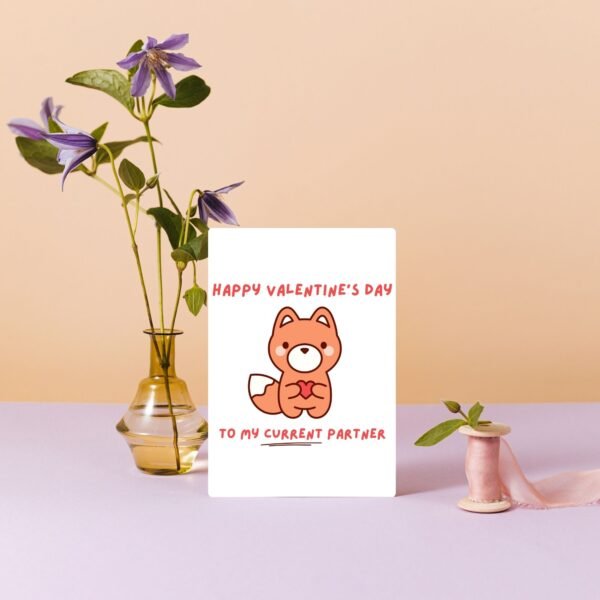 Happy Valentine’s Day to My Current Partner – Funny Valentine’s Card