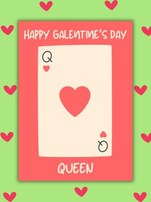 Happy Galentine's Queen Card Card (5) Happy Galentineβs Day Queen β Playing Card Galentineβs Card β οΈπ