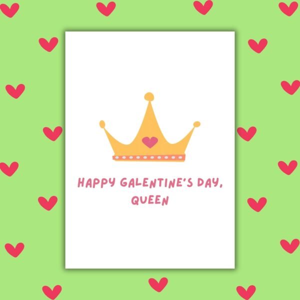 Happy Galentine's Queen Crown Card (5) (1) Happy Galentine’s Day Queen – Crown Galentine’s Card 👑💖