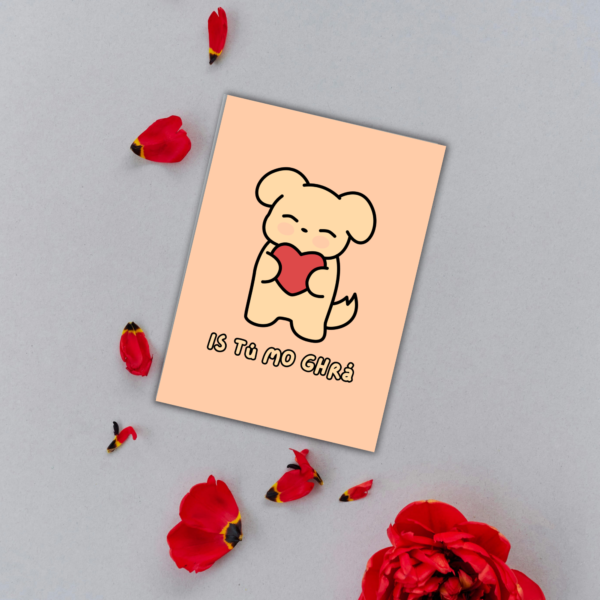 Is tú mo ghrá card (2) Is Tú Mo Ghrá – Gaeilge Irish Language Valentine’s Day Card