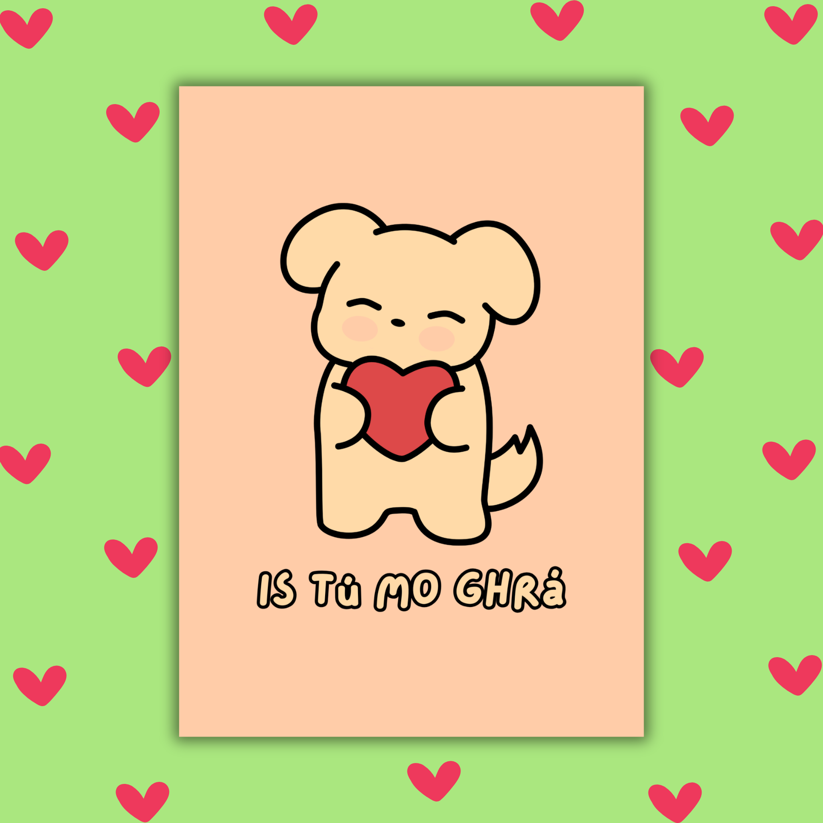 Is Tú Mo Ghrá – Gaeilge Irish Language Valentine’s Day Card