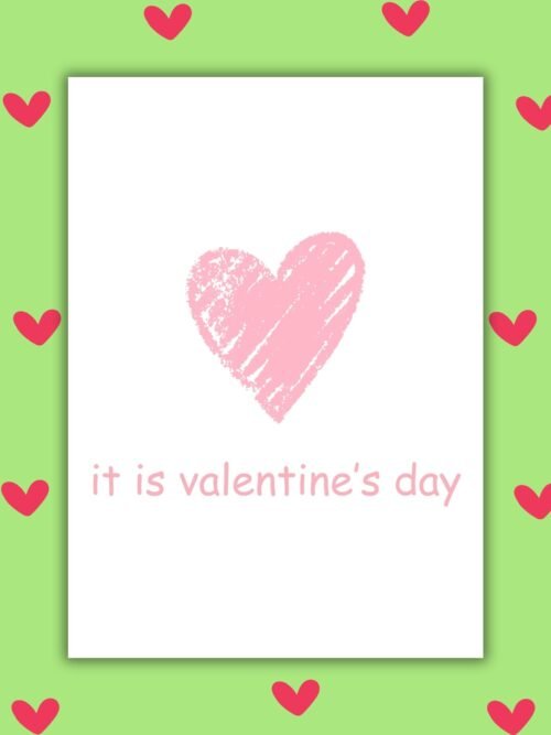 it is valentine’s day – Minimalist Valentine’s Card