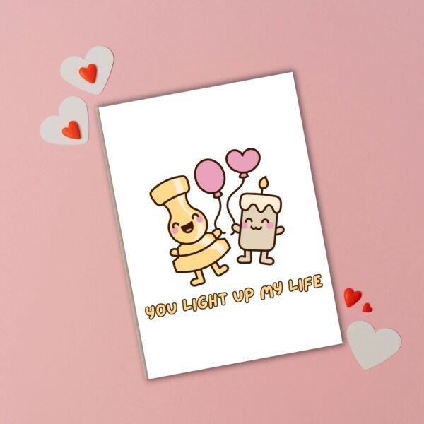You Light Up My Life – Cute Candle Valentine’s Day Card