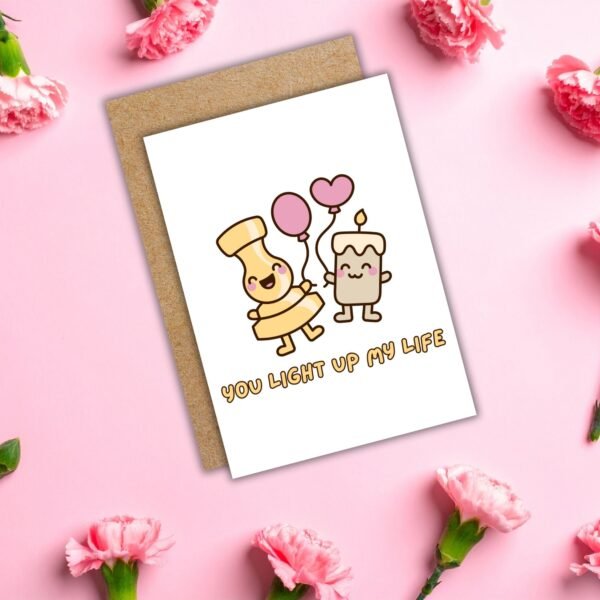 You Light Up My Life – Cute Candle Valentine’s Day Card