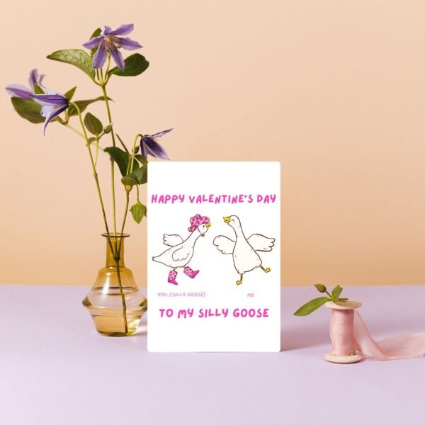 Happy Valentine’s Day to My Silly Goose – Fun Valentine’s Card