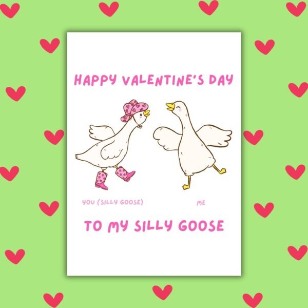 Happy Valentine’s Day to My Silly Goose – Fun Valentine’s Card