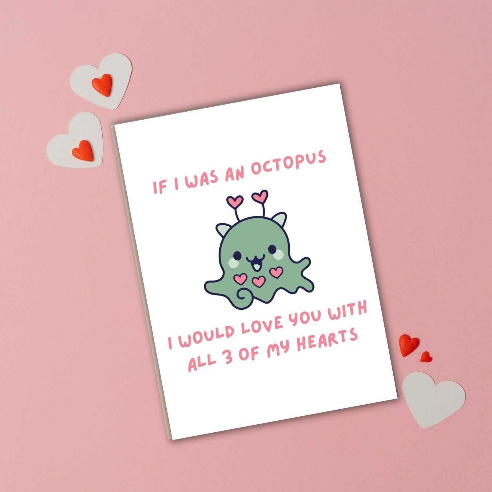 If I Was an Octopus I Would Love You With All Three of My Hearts Valentine's Card - Image 2