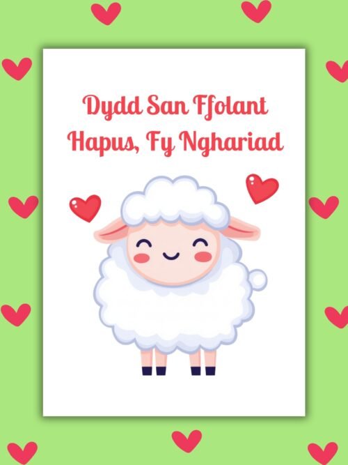 San Ffolant Hapus Sheep card Dydd San Ffolant Hapus, Fy Nghariad β Welsh Language Valentineβs Card