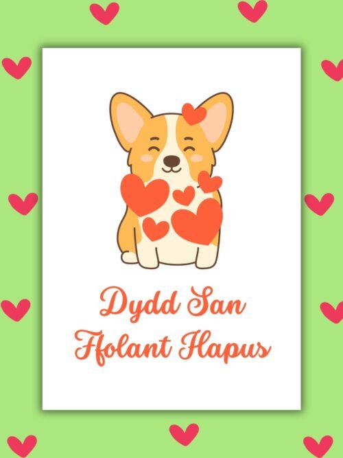 San Ffolant Hapus corgi card Dydd San Ffolant Hapus β Welsh Language Valentineβs Card with Corgi