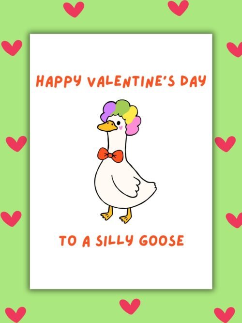 Silly goose clown card Happy Valentine’s Day to a Silly Goose – Funny Animal Valentine’s Card