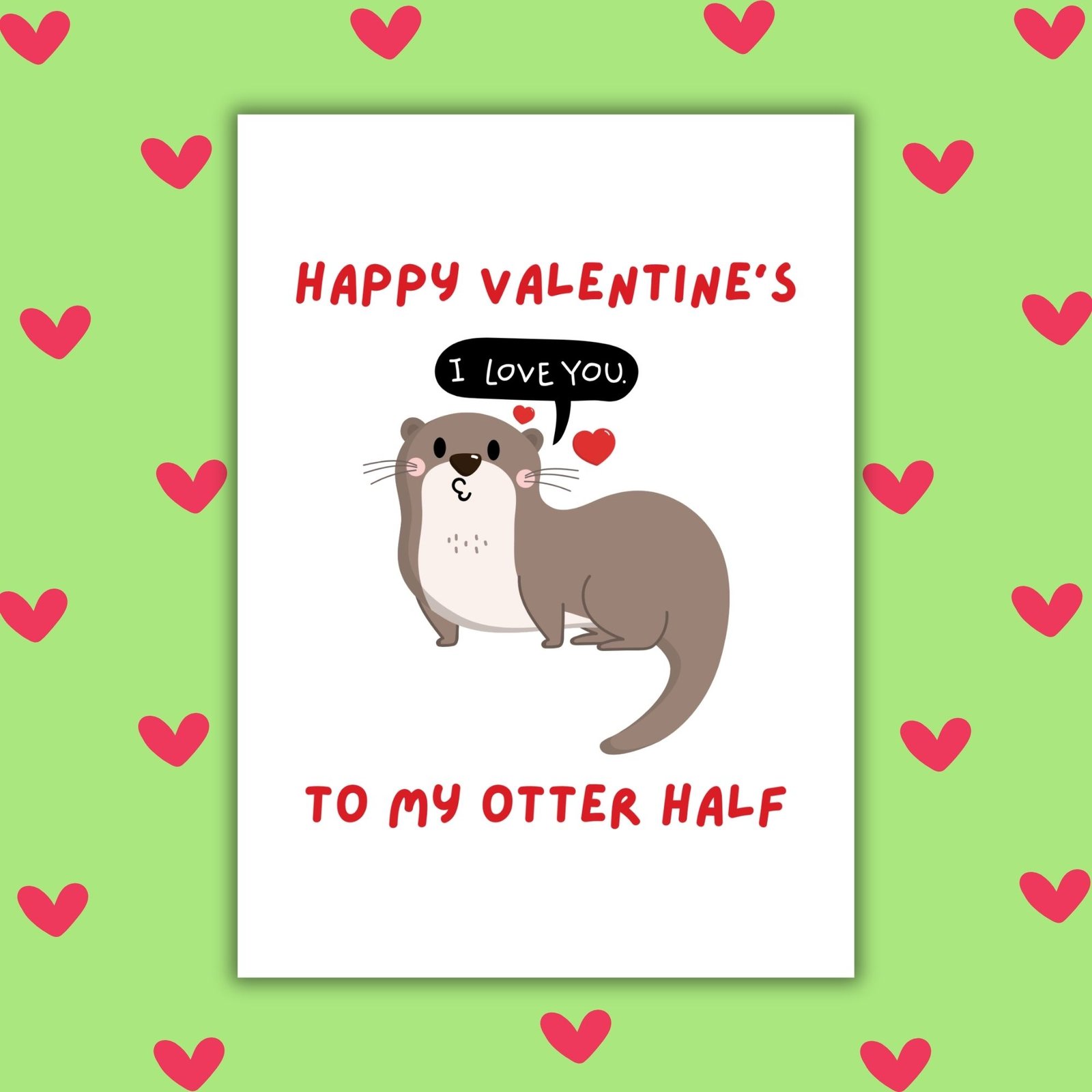My Otter Half – Cute Valentine’s Card