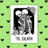 ’Til Death – Gothic Skeleton Valentine’s Card