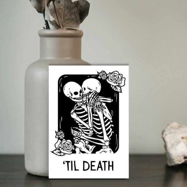 ’Til Death – Gothic Skeleton Valentine’s Card