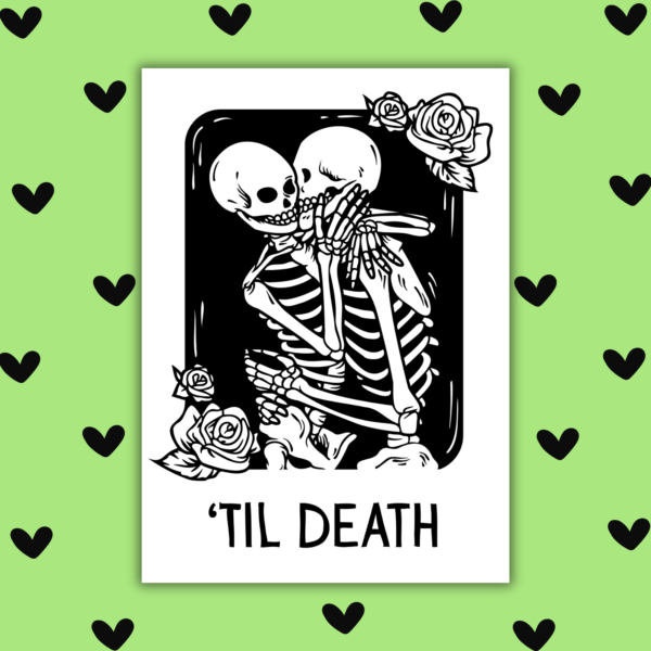 ’Til Death – Gothic Skeleton Valentine’s Card