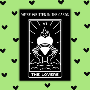We’re Written in the Cards – Tarot Lovers Valentine’s Card