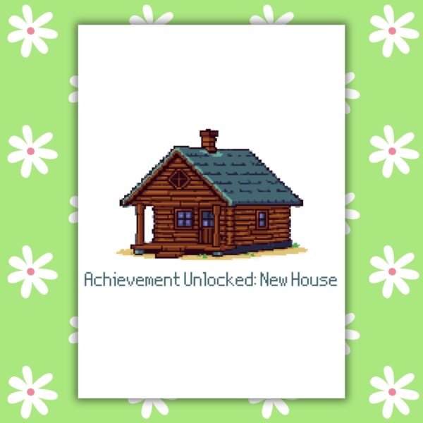 Achievement Unlocked Card New Home Card - Achievement Unlocked: New House