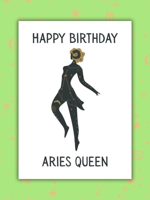 Happy Birthday Aries Queen – Zodiac Birthday Card