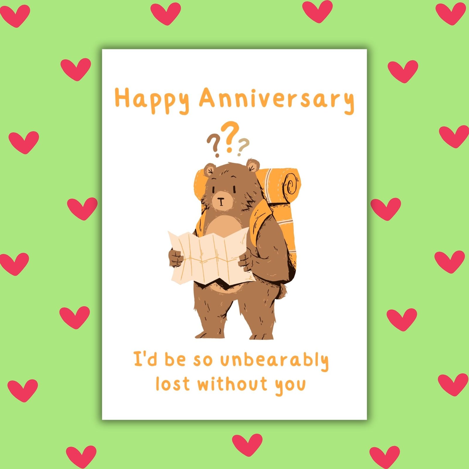 Happy Anniversary Card – Un-Bear-ably Lost Without You