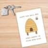 Bee Happy Hive Card (1) New Home Card - Hope You Will Bee Very Happy in Your New Hive