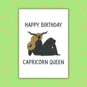 Happy Birthday Capricorn Queen – Zodiac Birthday Card