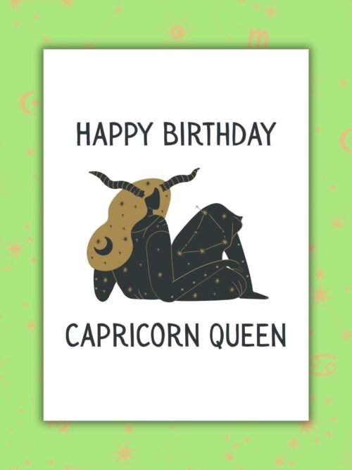 Happy Birthday Capricorn Queen – Zodiac Birthday Card
