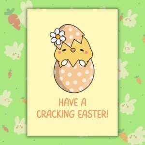 Have A Cracking Easter – Chick Easter Card