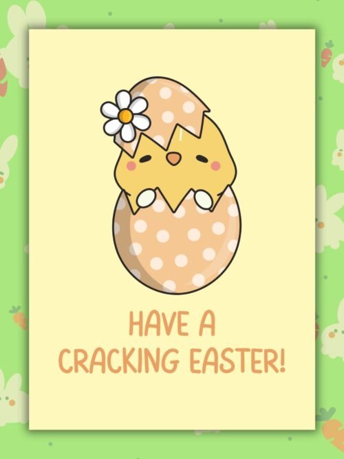 Cracking Easter Egg Have A Cracking Easter β Chick Easter Card
