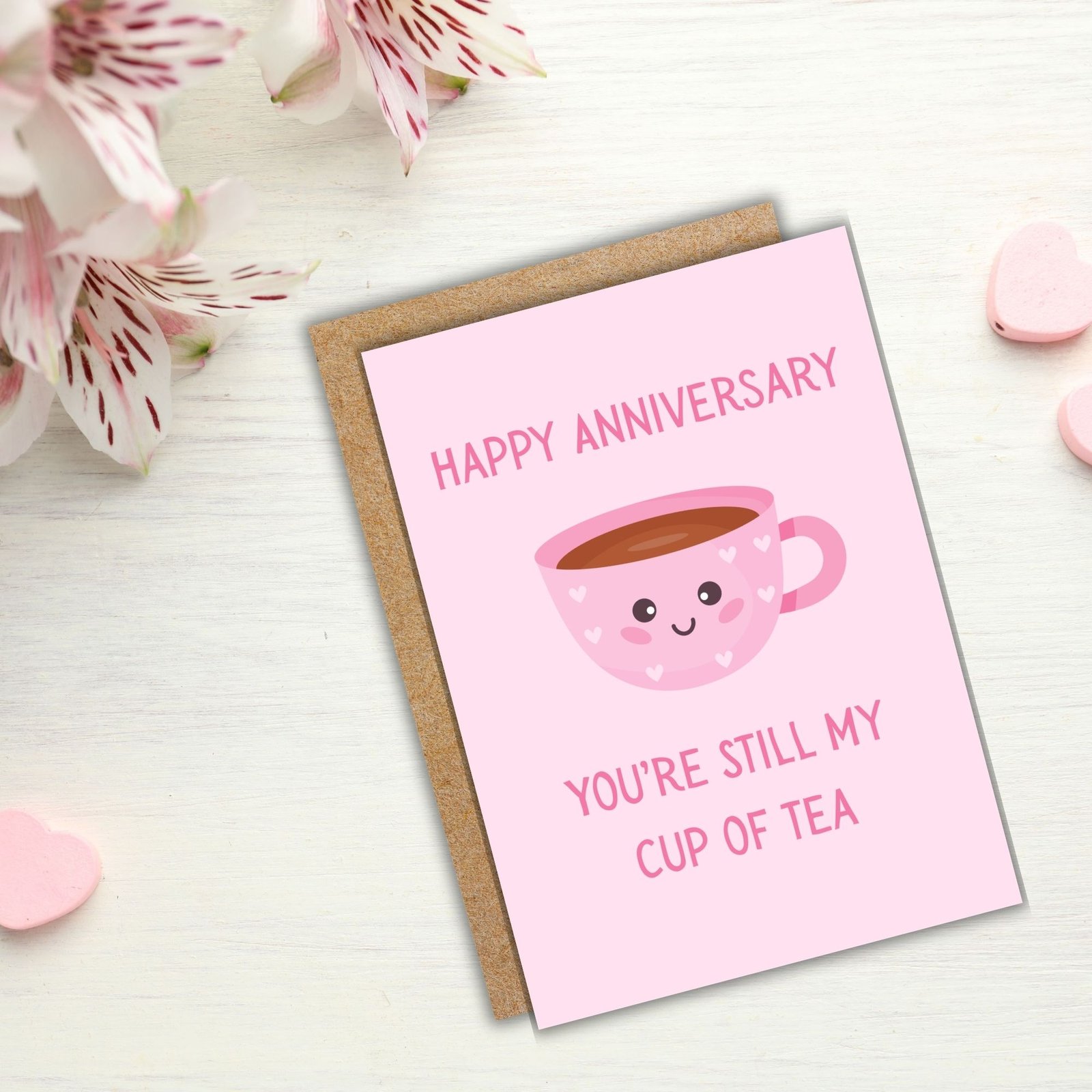 Happy Anniversary Card – You’re Still My Cup of Tea - Image 4