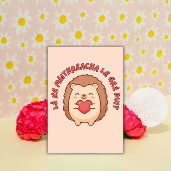 Lá na Máithreacha le Grá Duit – Irish Language Mother’s Day Card
