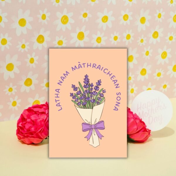 HMD Scots flower (2) Latha nam Màthraichean Sona – Floral Scottish Gaelic Mother’s Day Card