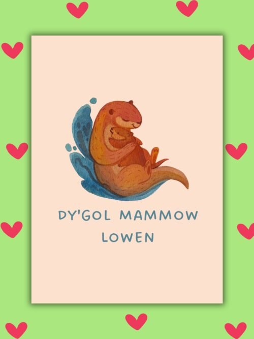 HMD cornish otters Dyβgol Mammow Lowen β Happy Motherβs Day Cornish Card