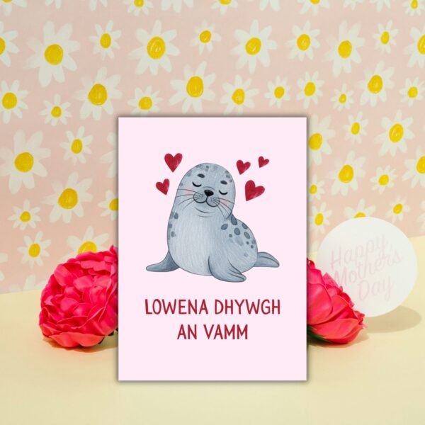 Lowena dhywgh an Vamm – Cornish Language Mother’s Day Card