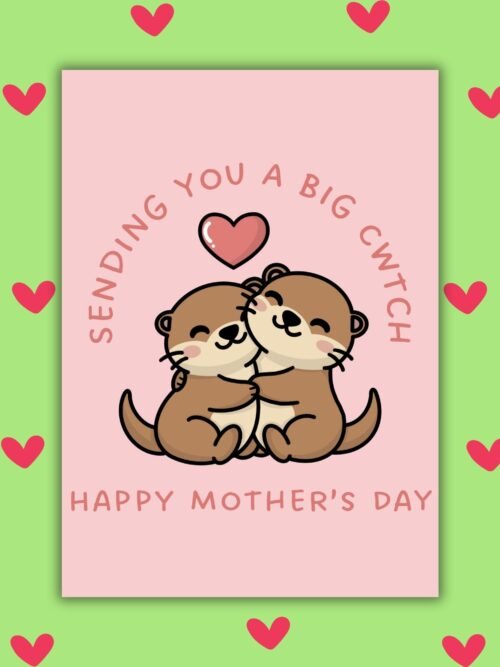 Sending You a Big Cwtch – Happy Mother’s Day Card