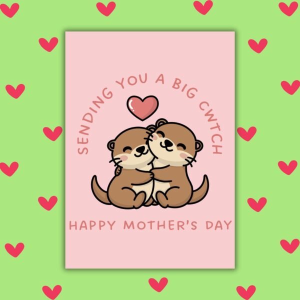 Sending You a Big Cwtch – Happy Mother’s Day Card