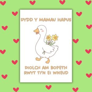 Dydd y Mamau Hapus – Duck Welsh Mother’s Day Card