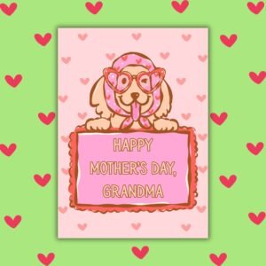 Happy Mother’s Day Grandma – Dog Grandmother Card