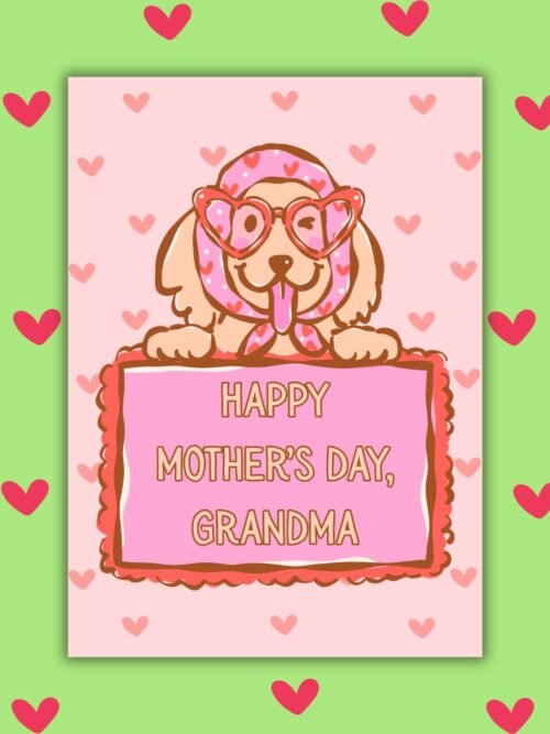 HMD grandma dog Happy Motherβs Day Grandma β Dog Grandmother Card
