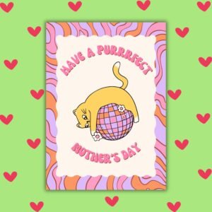 Have a Purrfect Mother’s Day – Groovy Cat Card